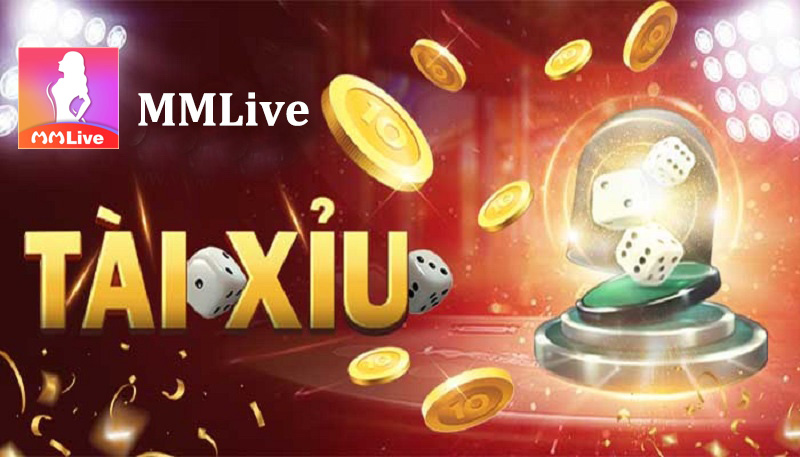 Tài Xỉu online MMlive