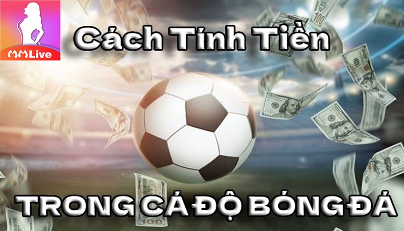 cách tính tiền kèo