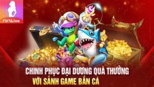 Sảnh game bắn cá MMLive