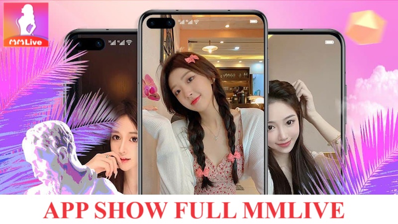 app show full MMlive